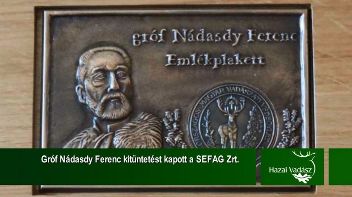 1 - Gróf Nádasdy Ferenc emlékplakett kitüntetést kapott a SEFAG Zrt.